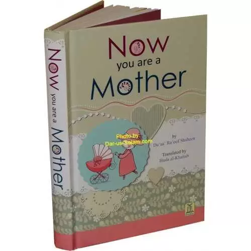 Now You Are a Mother