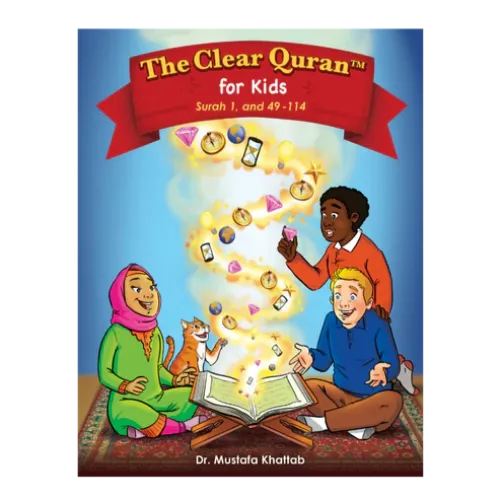 The Clear Quran Tafsir for Kids - Surahs 1 & 49 - 114