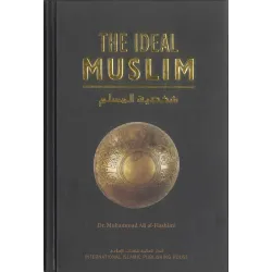 Ideal Muslim by Dr. Ali AI Hashimi