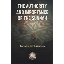 The Authority & Importance Of The Sunnah